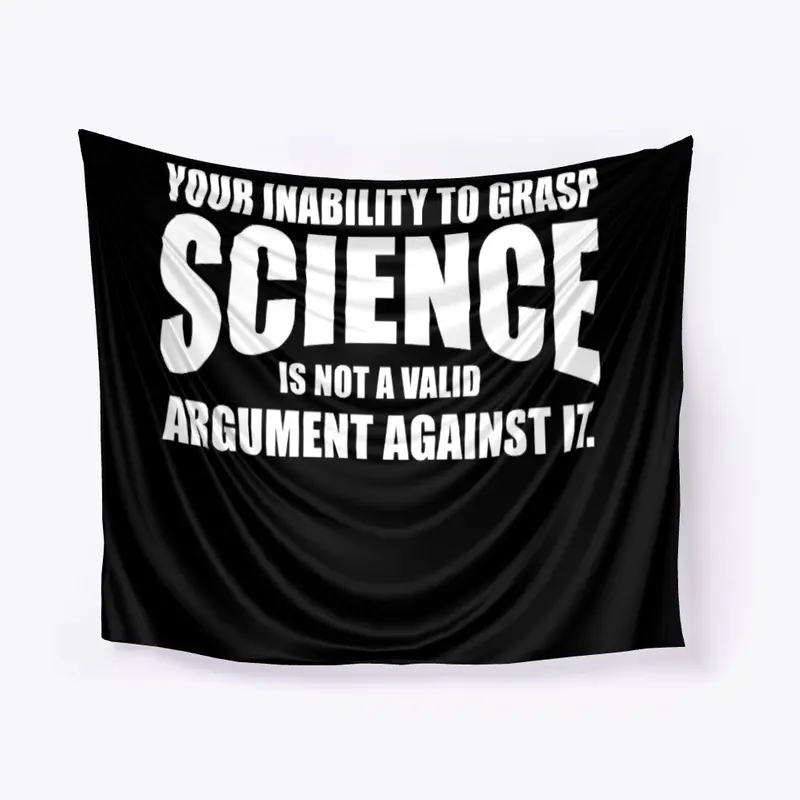 Your inability to grasp science